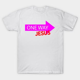 One Way. Jesus T-Shirt
